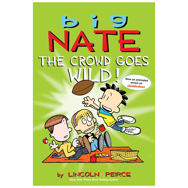 Big Nate 9: The Crowd Goes Wild!