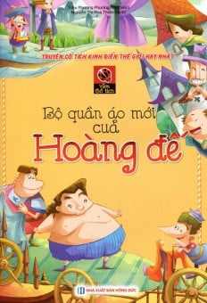 Vườn Cổ Tích - Bộ Quần Áo Mới Của Hoàng Đế