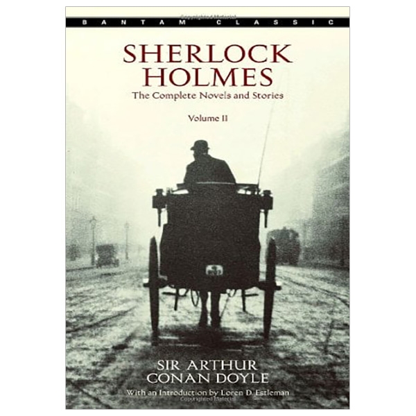 Sherlock Holmes: The Complete Novels and Stories Volume II