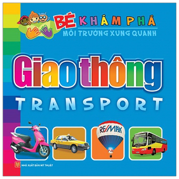 Bé Khám Phá Môi Trường Xung Quanh - Giao Thông (2013)