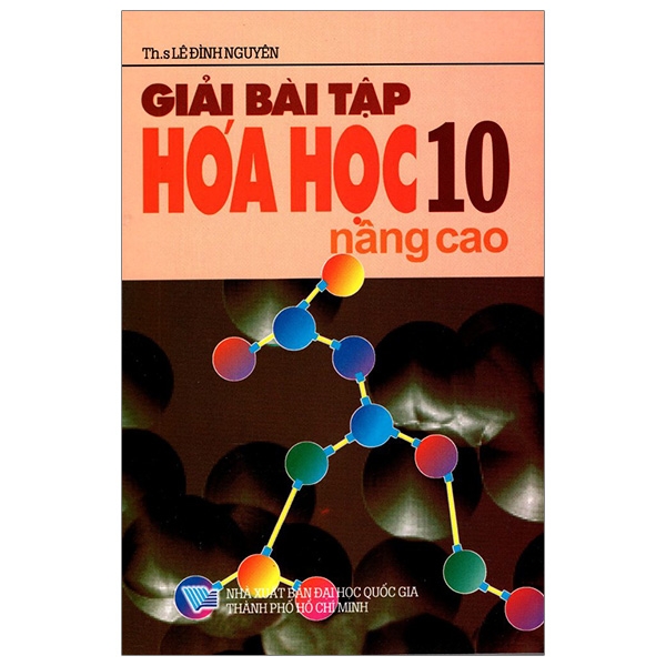 Giải Bài Tập Hóa Học 10 Nâng Cao