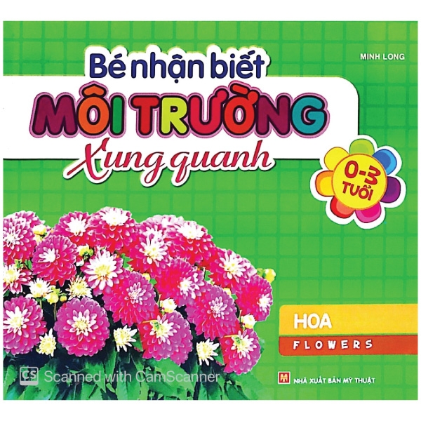 Bé Nhận Biết Môi Trường Xung Quanh (0-3 tuổi)_Hoa