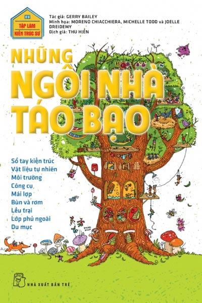 Những Ngôi Nhà Táo Bạo