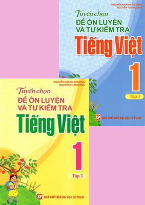 Combo Tuyển Chọn Đề Ôn Luyện Và Tự Kiểm Tra Tiếng Việt Lớp 1 (Bộ 2 Tập)