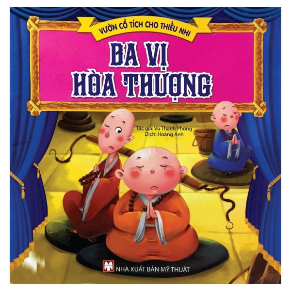 Vườn Cổ Tích Cho Thiếu Nhi - Ba Vị Hòa Thượng