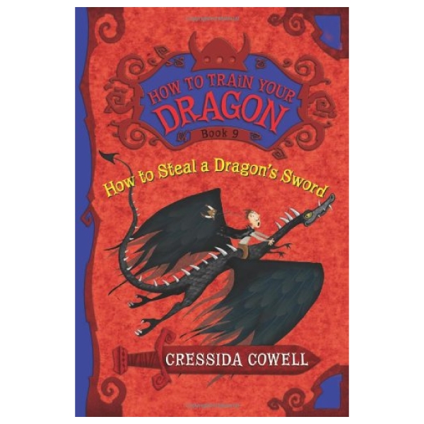 How To Train Your Dragon Book 9: How To Steal A Dragon's Sword