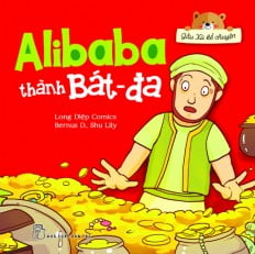 Gấu Xù Kể Chuyện - Alibaba Thành Bát-đa