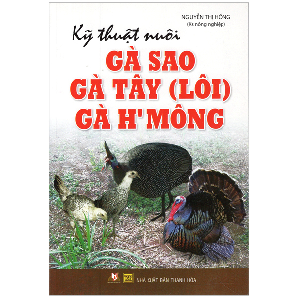 Kỹ Thuật Nuôi Gà Sao, Gà Tây (Lôi), Gà H'mông