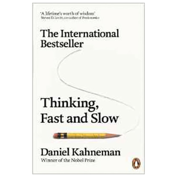 Thinking, Fast and Slow